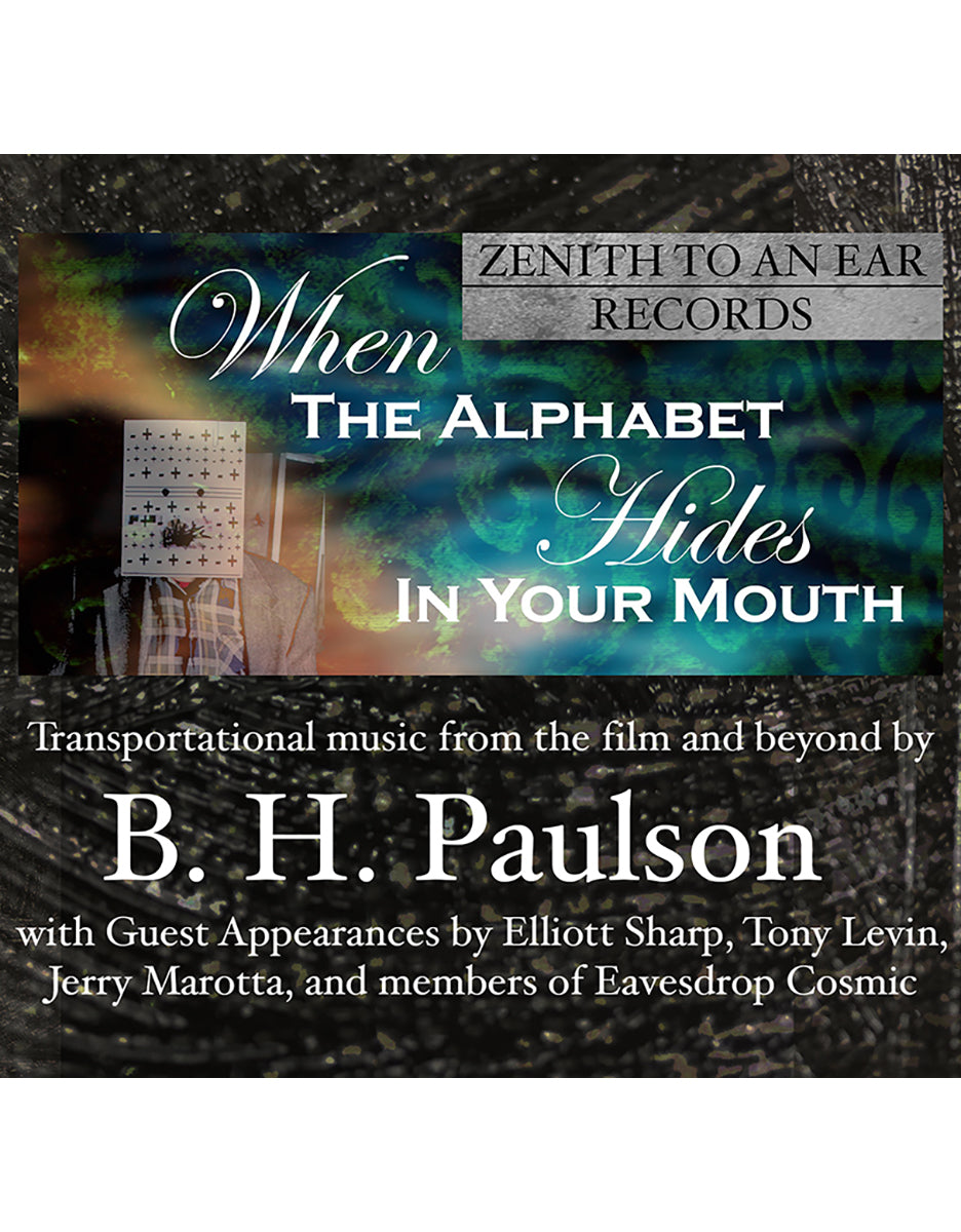 When the Alphabet Hides in Your Mouth - Soundtrack